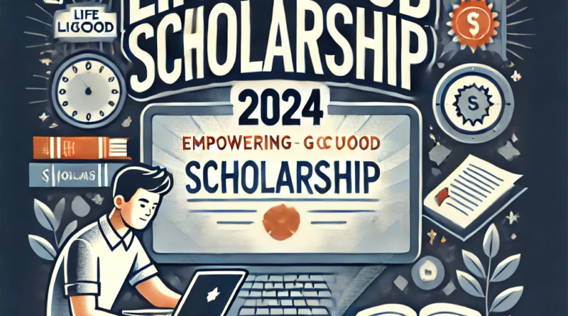 "Life Good Scholarship program supporting students with financial assistance for higher education."