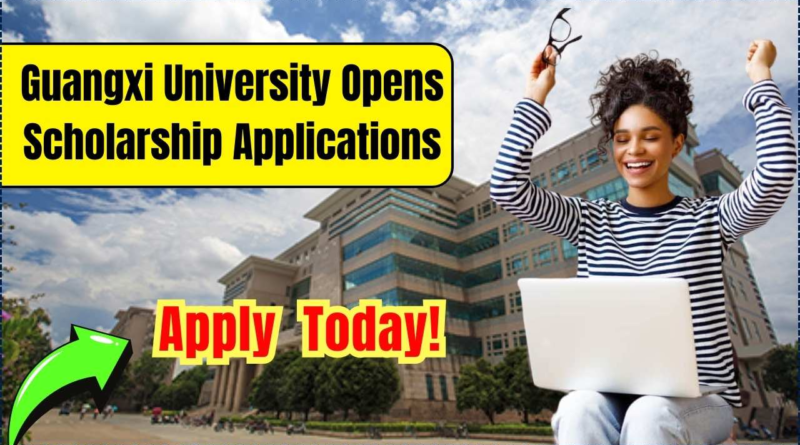 🖼️ Guangxi University Scholarship 2025 – अंतरराष्ट्रीय छात्रों के लिए फुल और पार्टियल फंडिंग वाली छात्रवृत्ति, जिसमें ट्यूशन फीस, आवास और मासिक भत्ता शामिल है।