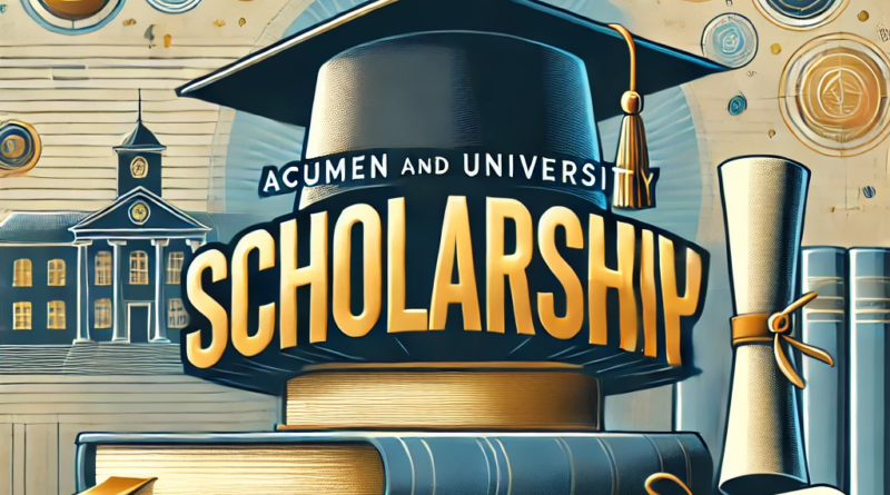 Acumen and University Living Scholarship – Empowering students with opportunities for academic success. Apply now to shape your future